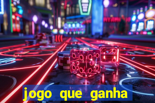 jogo que ganha dinheiro de verdade sem depositar nada